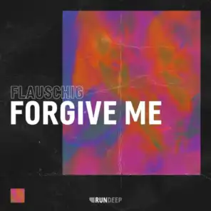 Forgive Me (Extended Mix)