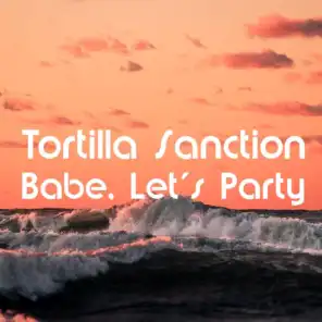 Babe, Let's Party