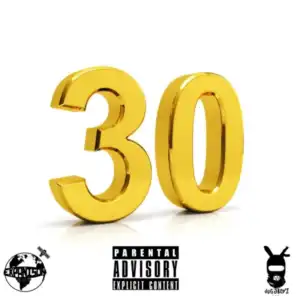 30 (feat. Lyrical Bo$$)