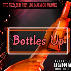 Bottles Up (feat. Seby Trey, Leo, Milimex & Macmich)