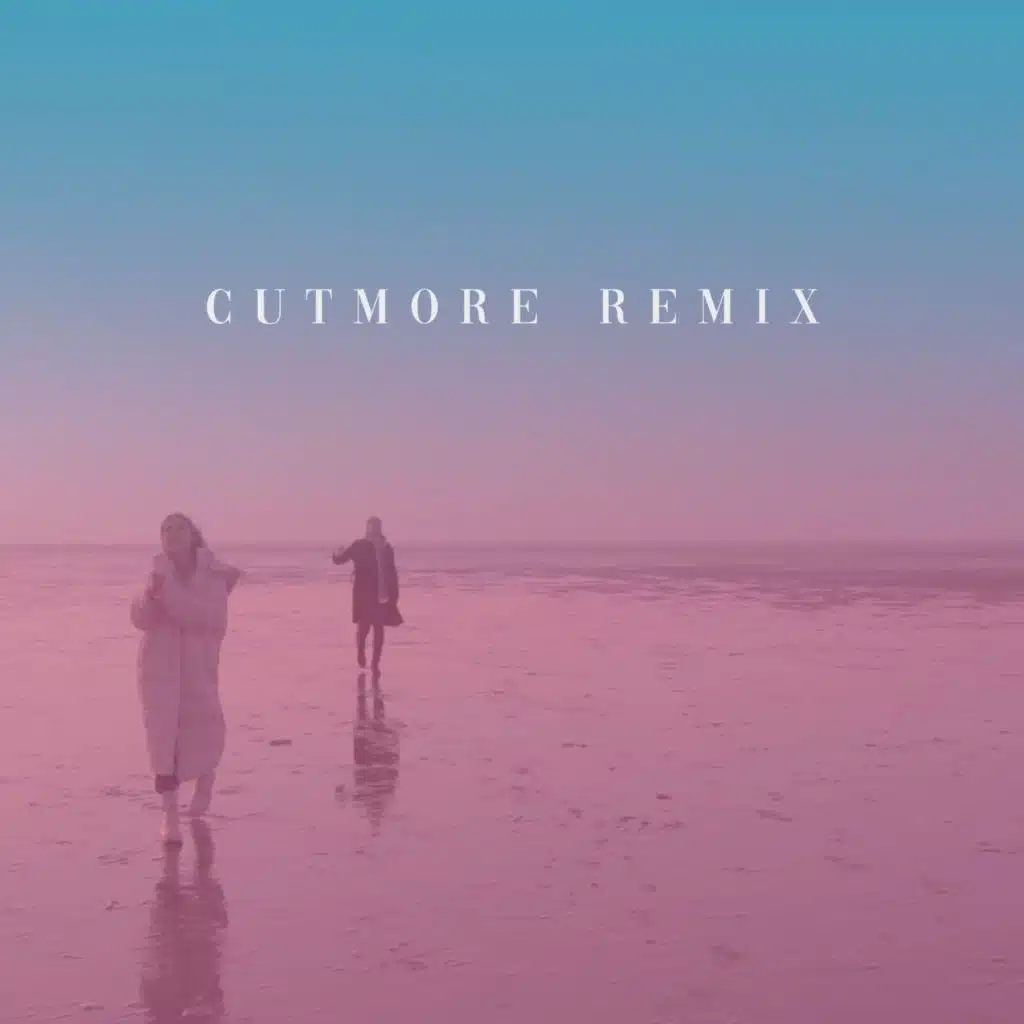 You'll Always Find a Way [Cutmore Remix]