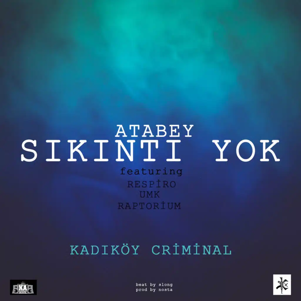 Sıkıntı Yok (Kadıköy Criminal) [feat. Respiro, Umk & Raptorium]