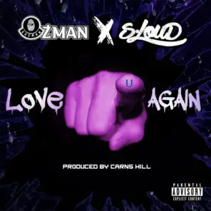 Love U Again (feat. S Loud)