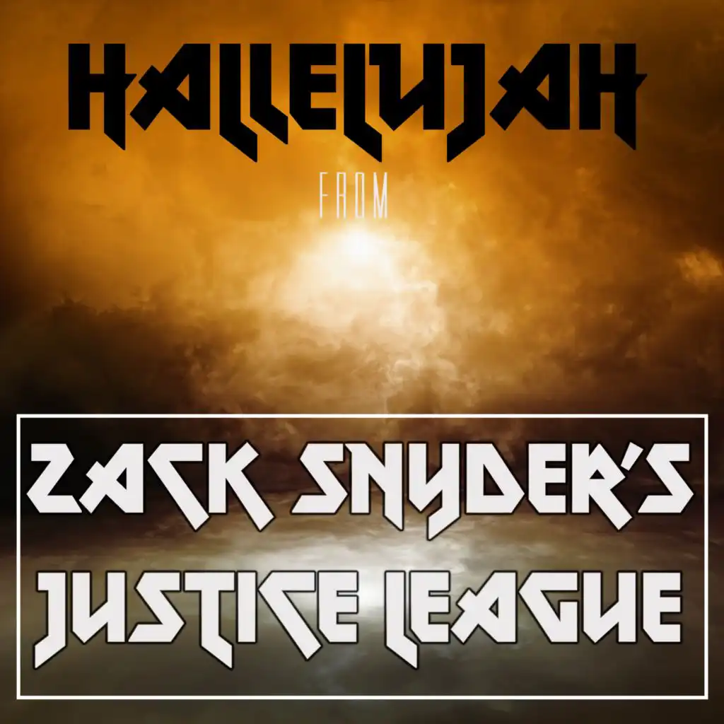 Hallelujah (From "Zack Snyder's Justice League")