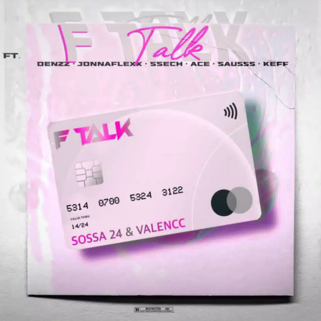 F-Talk (feat. Denzz, Ace, Sausss, Jonnaflex, Ssech & Keff)