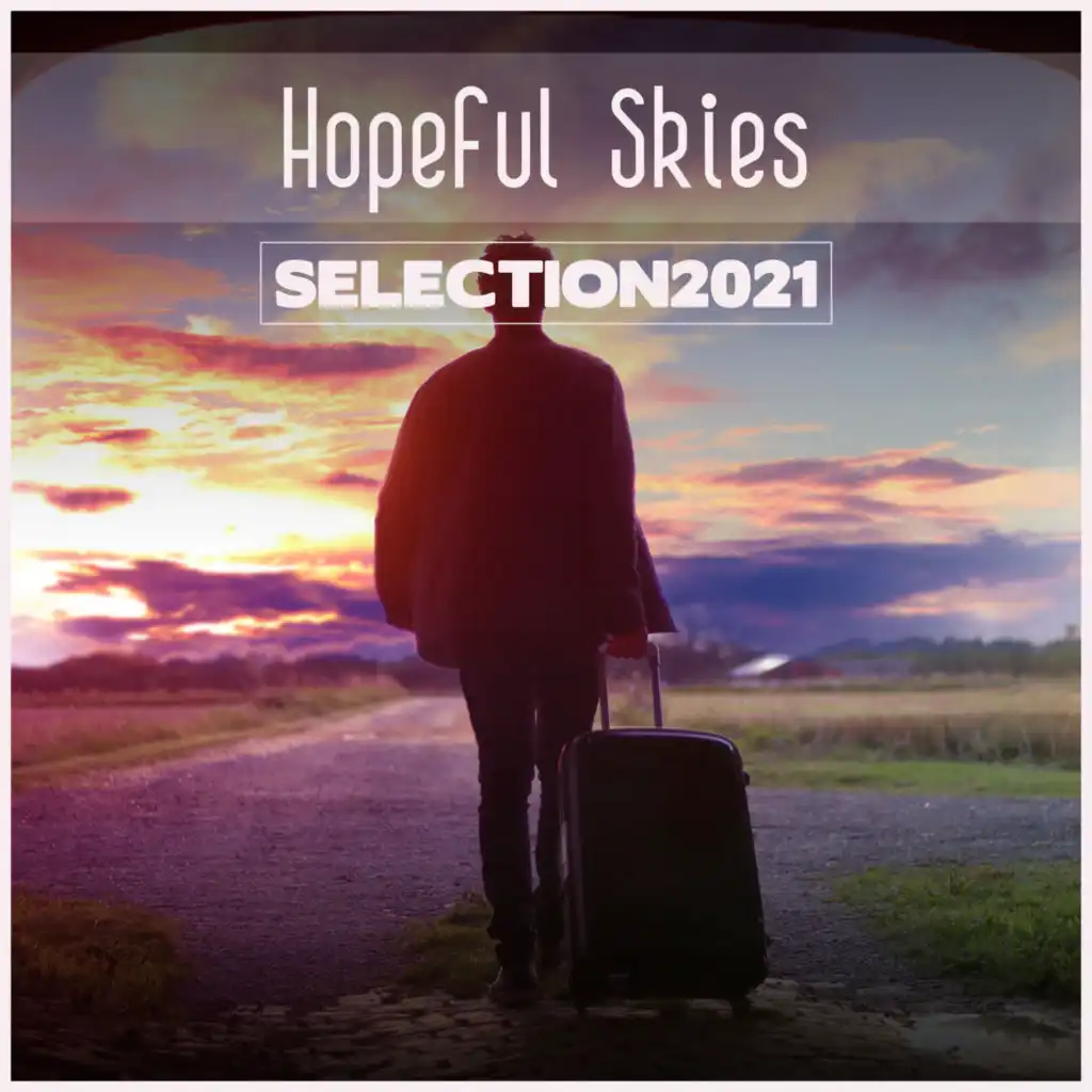 Hopeful Skies Selection 2021