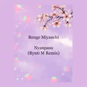 Nyanpasu (Rynti M Remix)