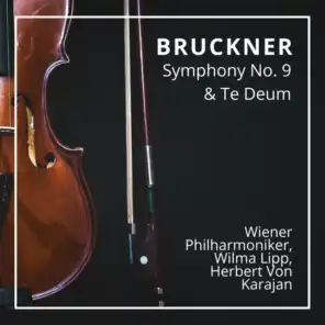 Karajan: Bruckner Symphony No. 9 & Te Deum (Wien 1962)