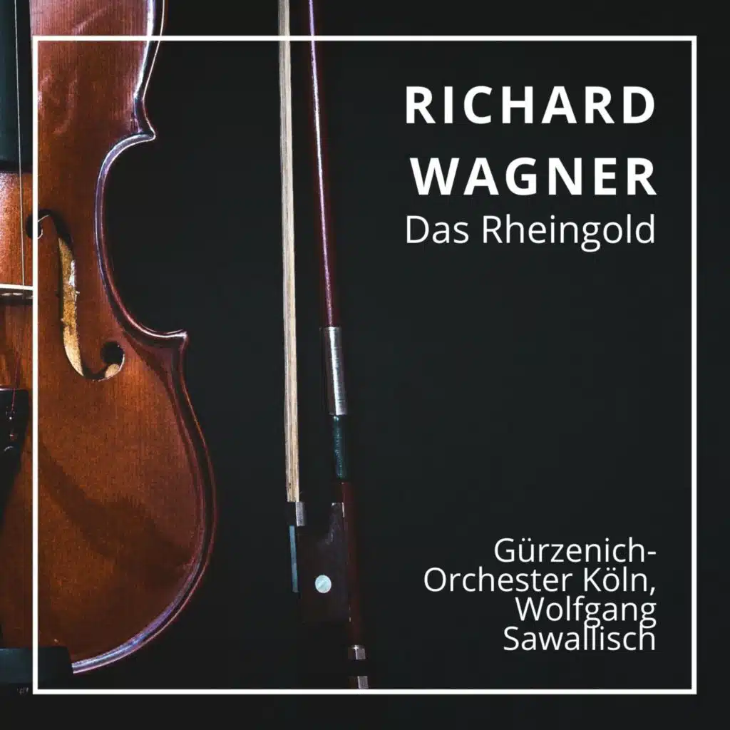 Richard Wagner: Das Rheingold (Köln, 22.05.1962)