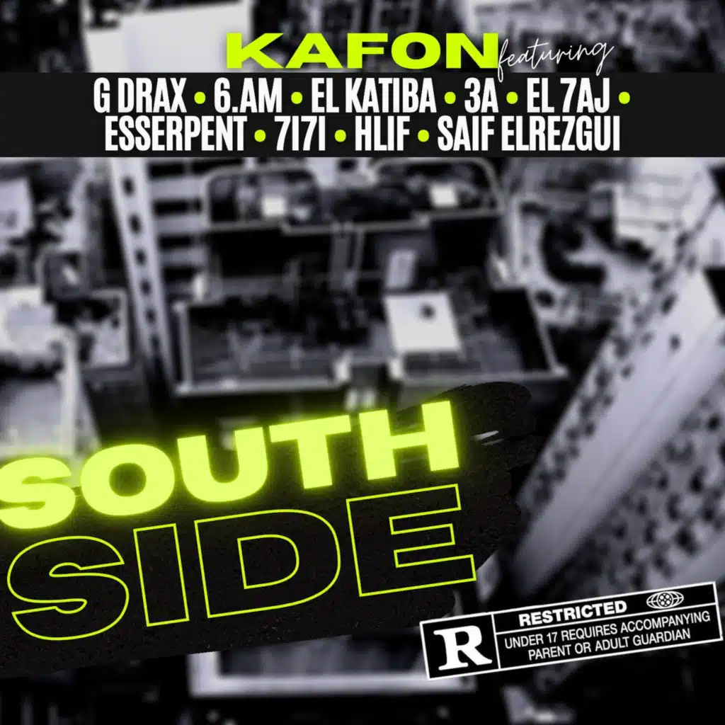 South Side (feat. G DRAX, 6.AM, EL KATIBA, 3A, EL 7AJ, Esserpent, 7i7i, HLIF & Saif ElRezgui)