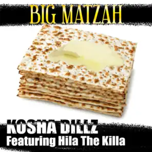 Big Matzah (feat. Hila the killa)