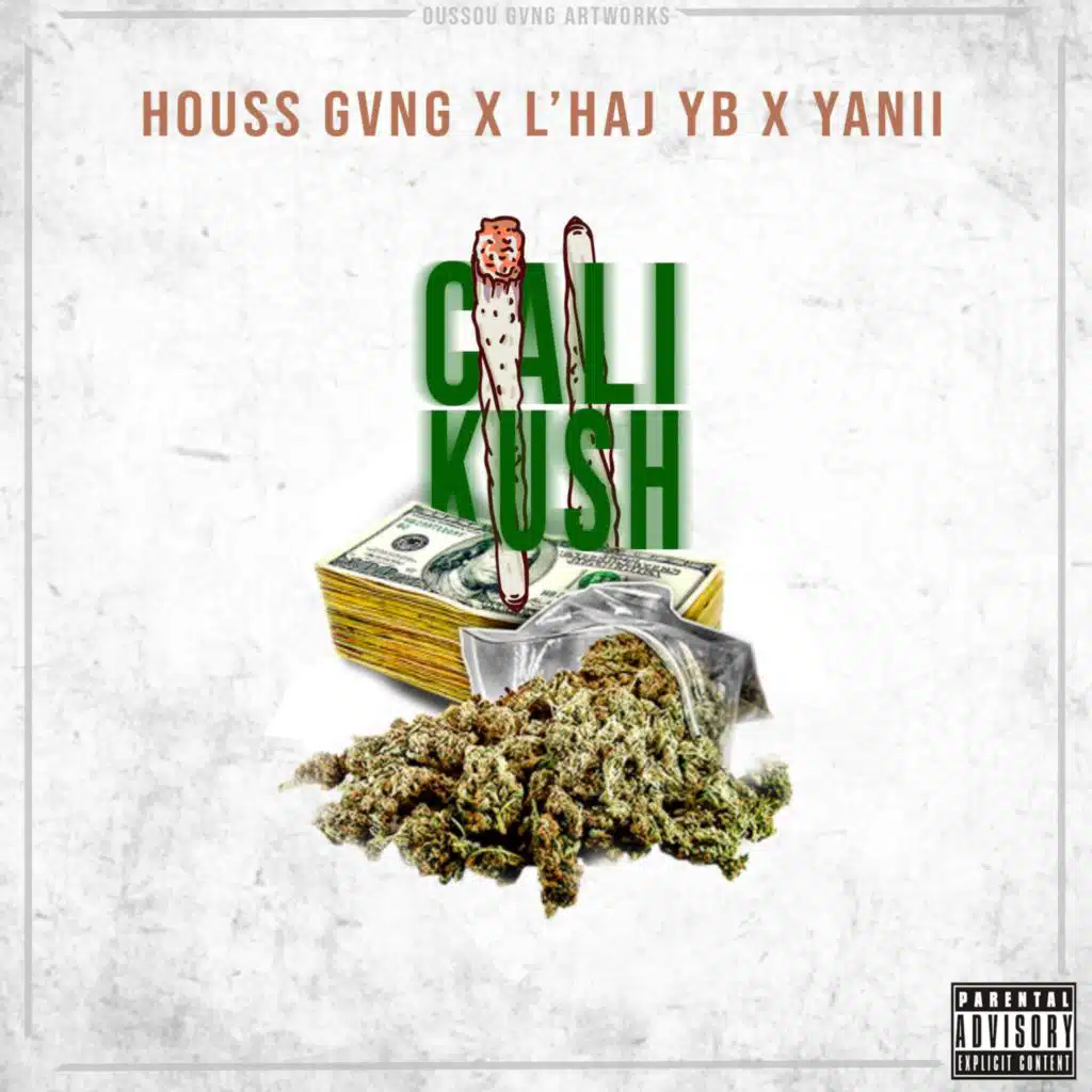 Cali Kush 2 (feat. Houss_Gang & Yanii)