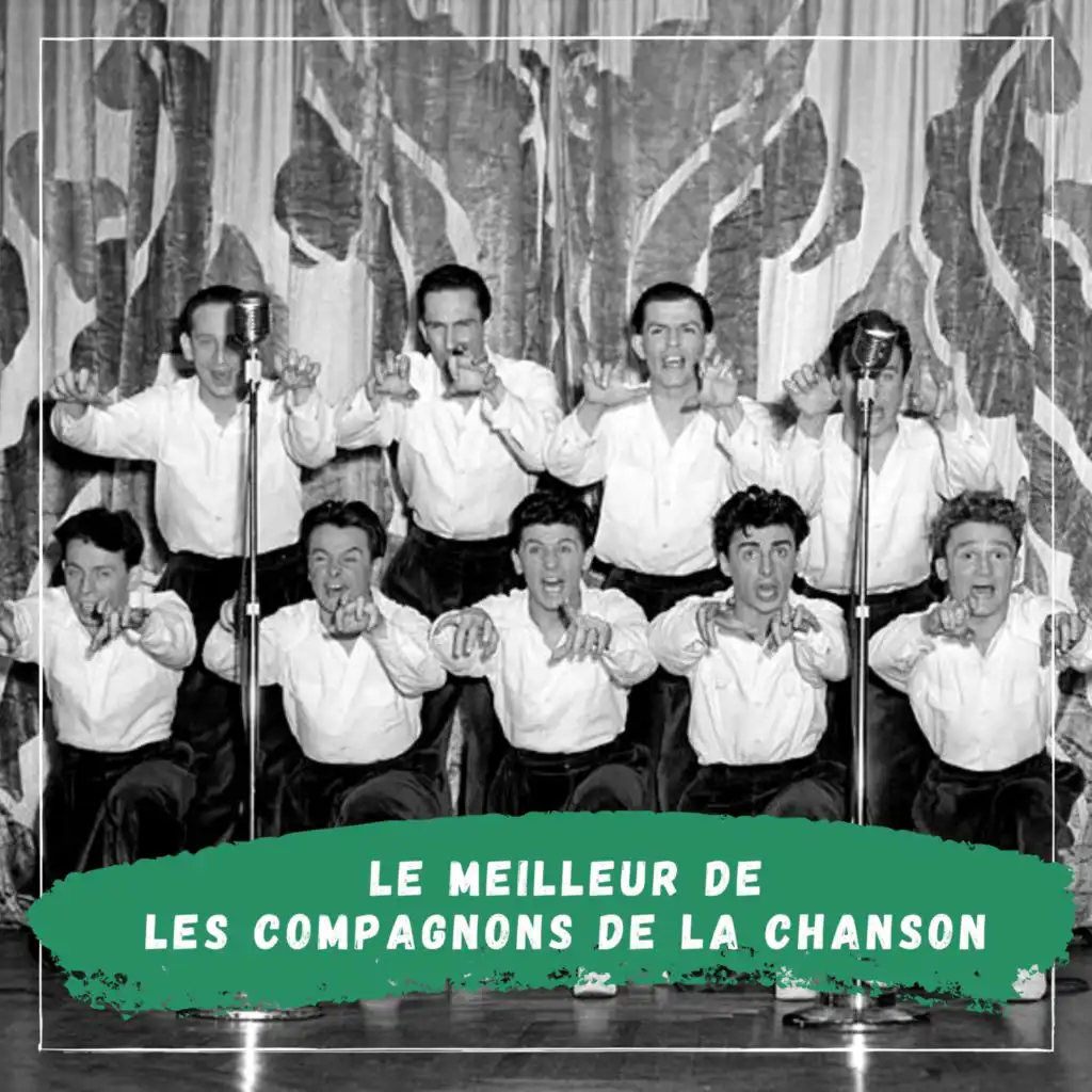 Le Meilleur de Les Compagnons de la Chanson