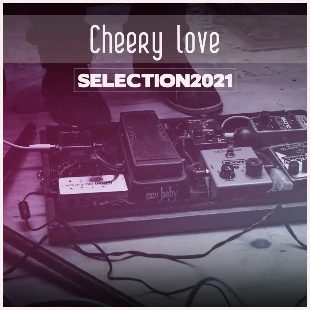 Cheery Love Selection 2021