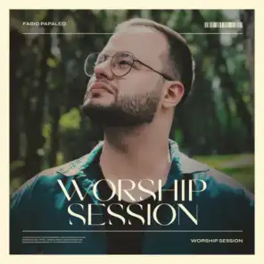Worship Session