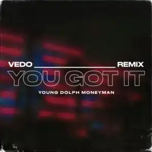 Vedo, Young Dolph & Money Man