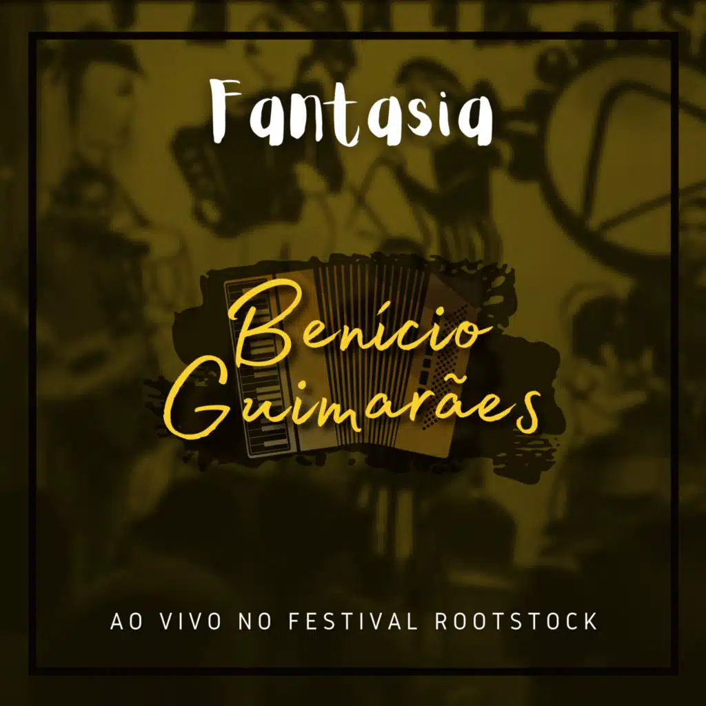 Fantasia (Ao Vivo no Festival Rootstock)