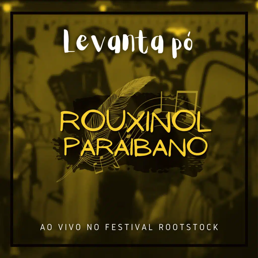 Levanta Pó (Ao Vivo no Festival Rootstock)