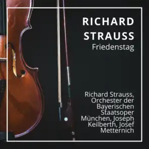 Richard Strauss: Friedenstag (München 1960)