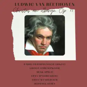 Ludwig Van Beethoven : Christus am ölberge, Op. 85