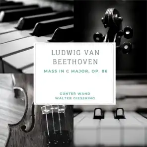 Ludwig Van Beethoven : Mass In C Major, Op. 86