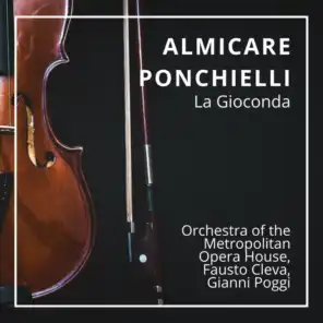 Almicare Ponchielli : La Gioconda (Live Recording New York 20.04.1957)