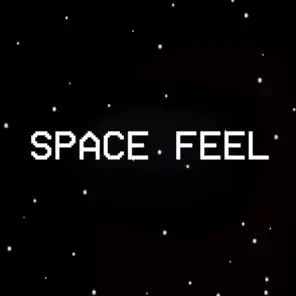 Space Feel (feat. Raian Phxntxm & Weed)