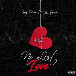 No Love Lost (feat. Lil Stone)