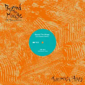 Beyond The Mirage (Cut Chemist Remix)