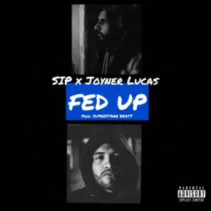 Fed Up (feat. Joyner Lucas)