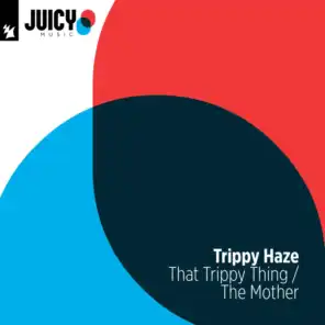 Trippy Haze