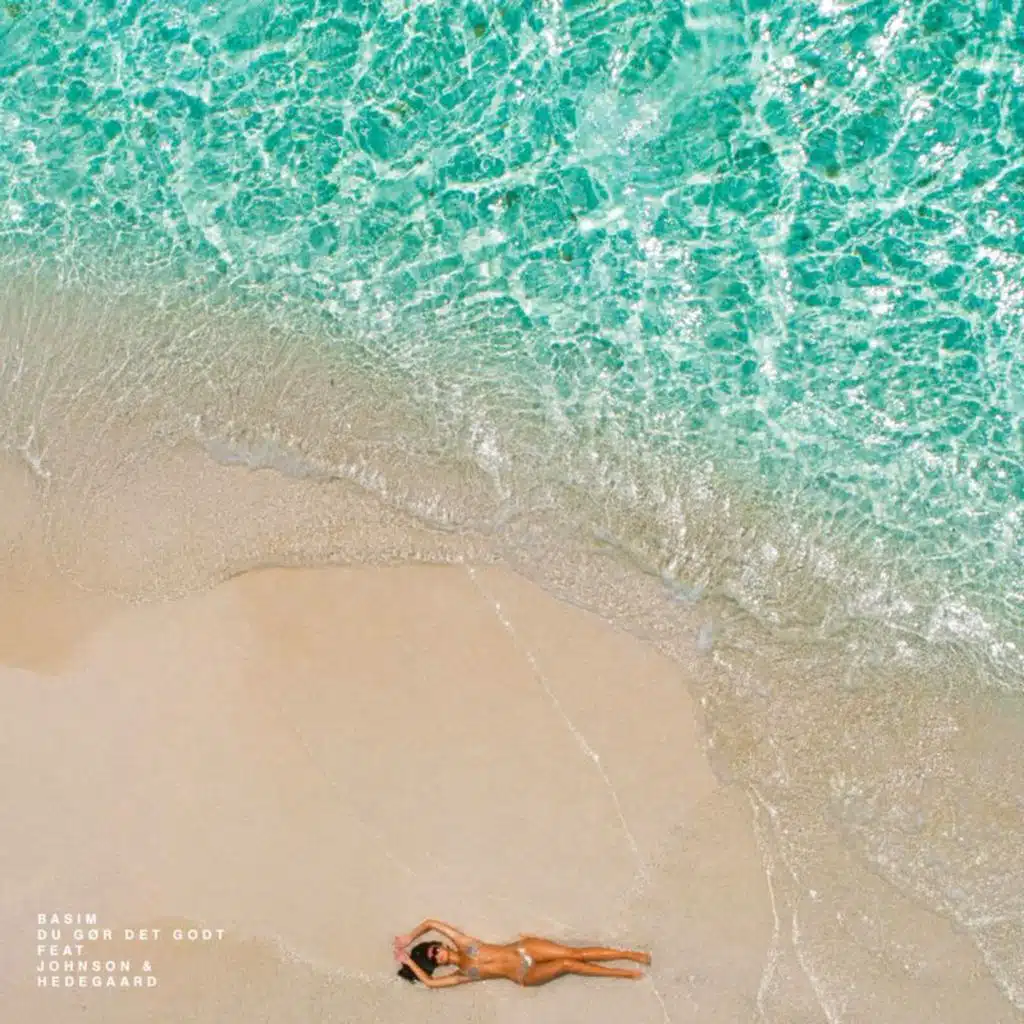 Du Gør Det Godt (feat. Johnson & HEDEGAARD)