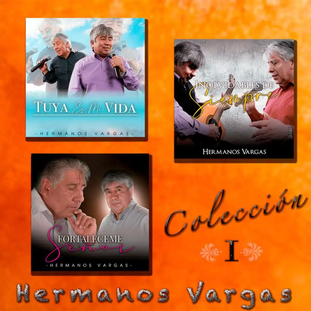 Hermanos Vargas: Coleccion 1