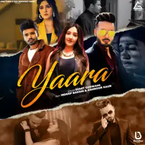 Yaara (feat. Indeep Bakshi & Ashnoor Kaur)