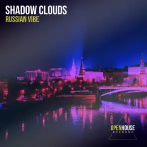 Shadow Clouds