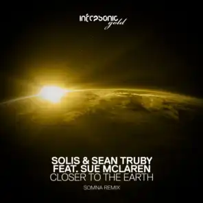 Closer To The Earth (Somna Remix) [feat. Sue Mclaren]