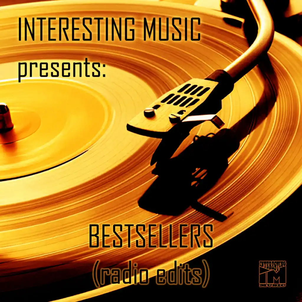 Interesting Music Presents: Bestsellers (Radio Edits)