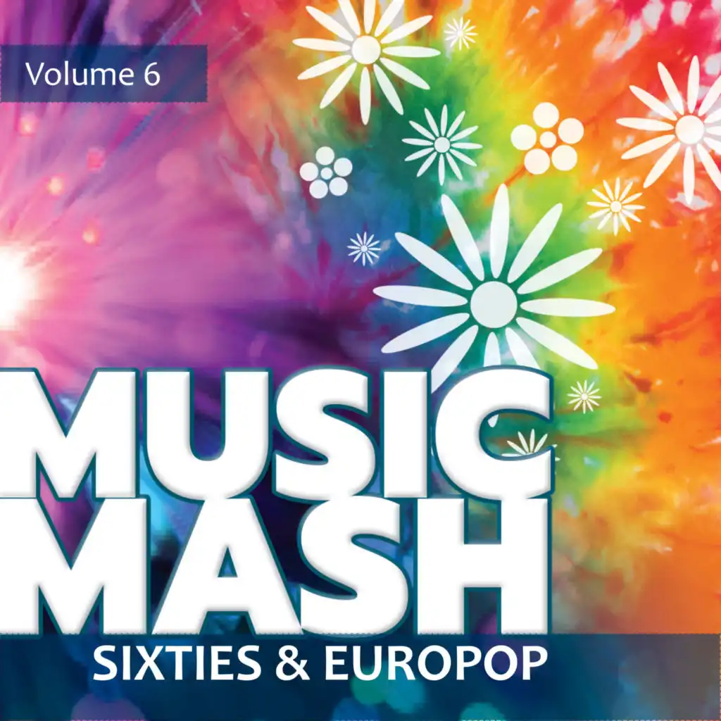 Music Mash, Vol. 6 - Sixties and Europop