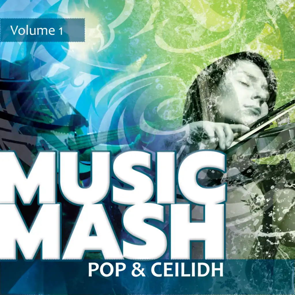 Music Mash, Vol. 1 - Pop and Ceilidh