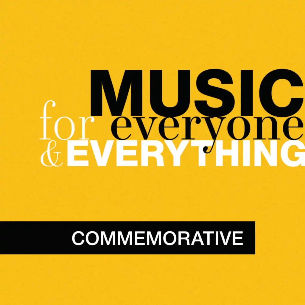Music for Everyone and Everything: Commemorative