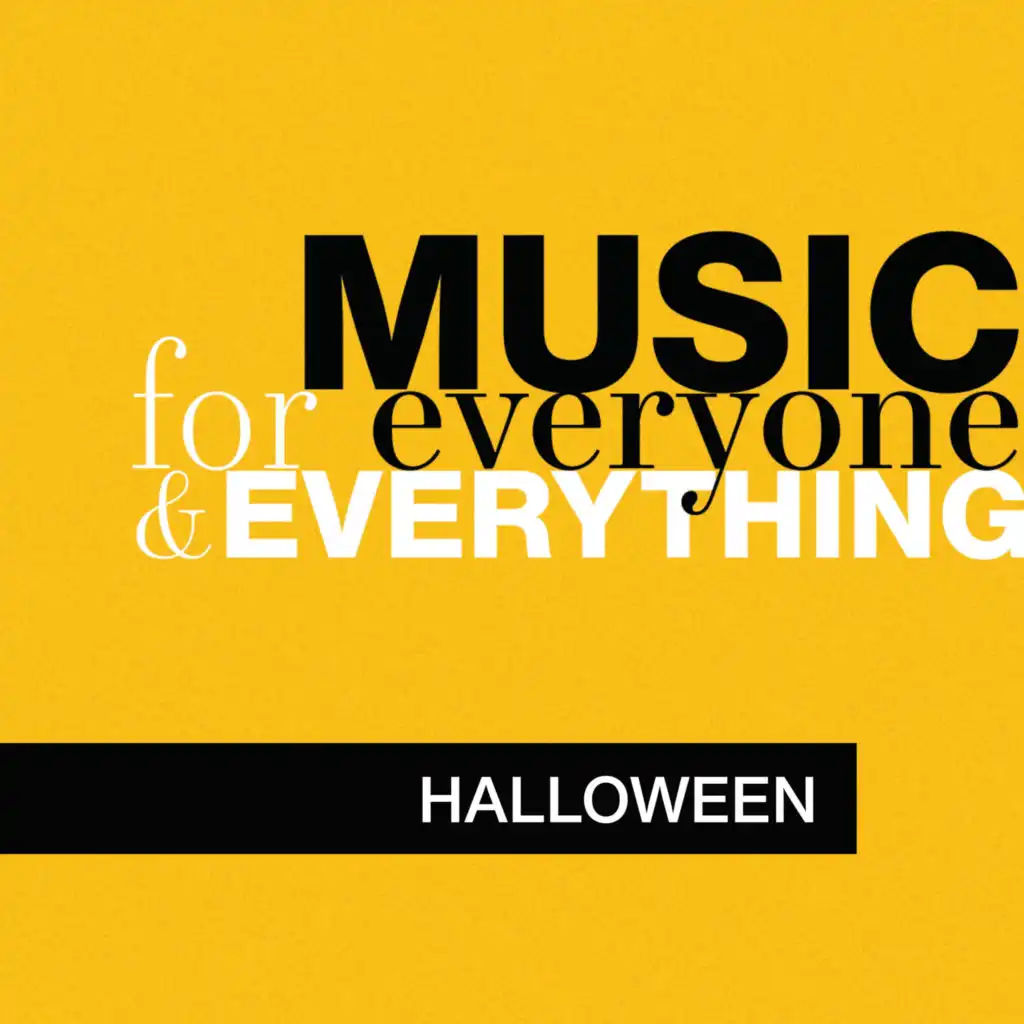 Music for Everyone and Everything: Halloween