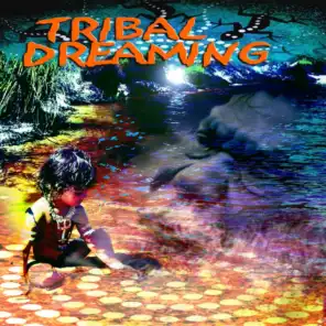 Tribal Dreaming