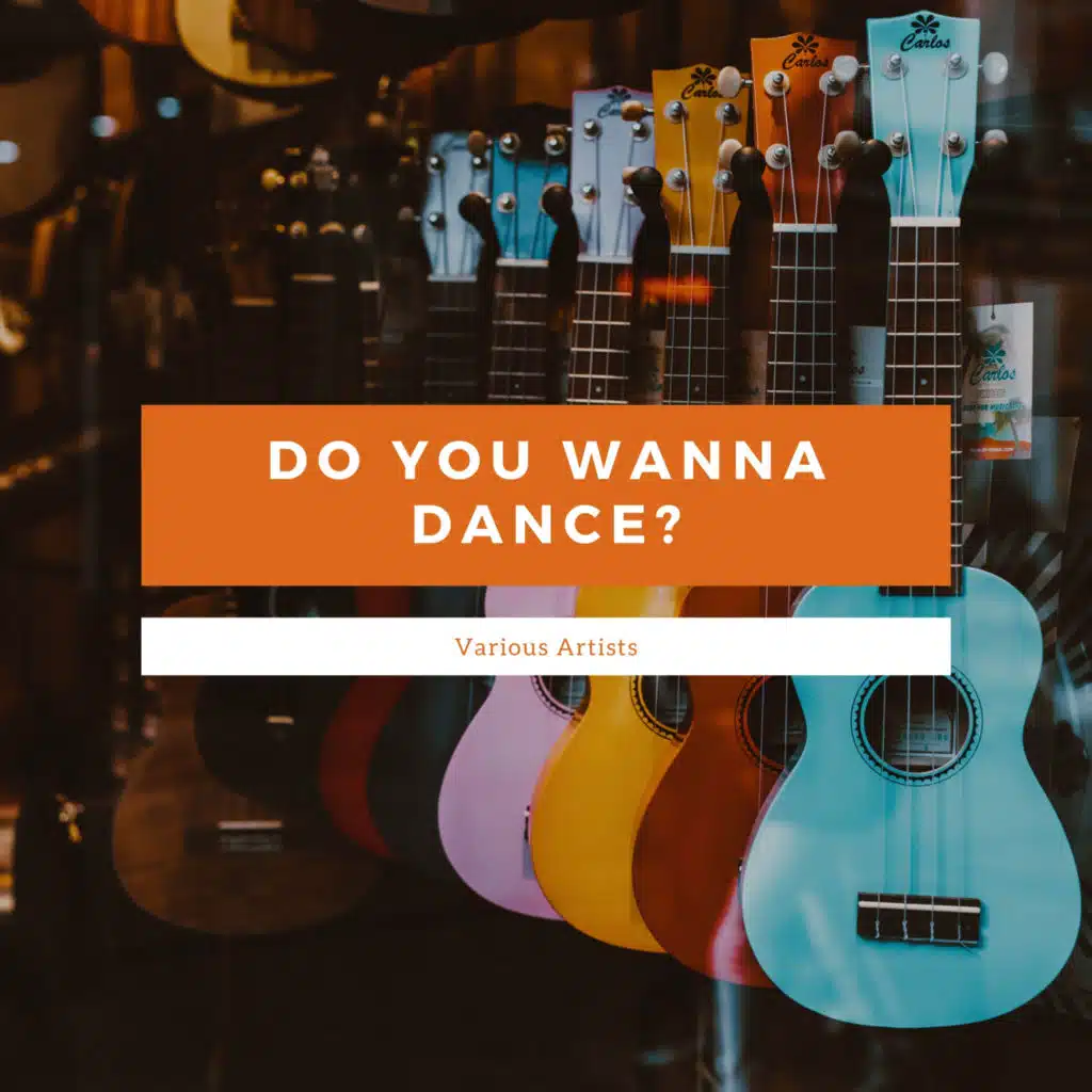 Do You Wanna Dance?