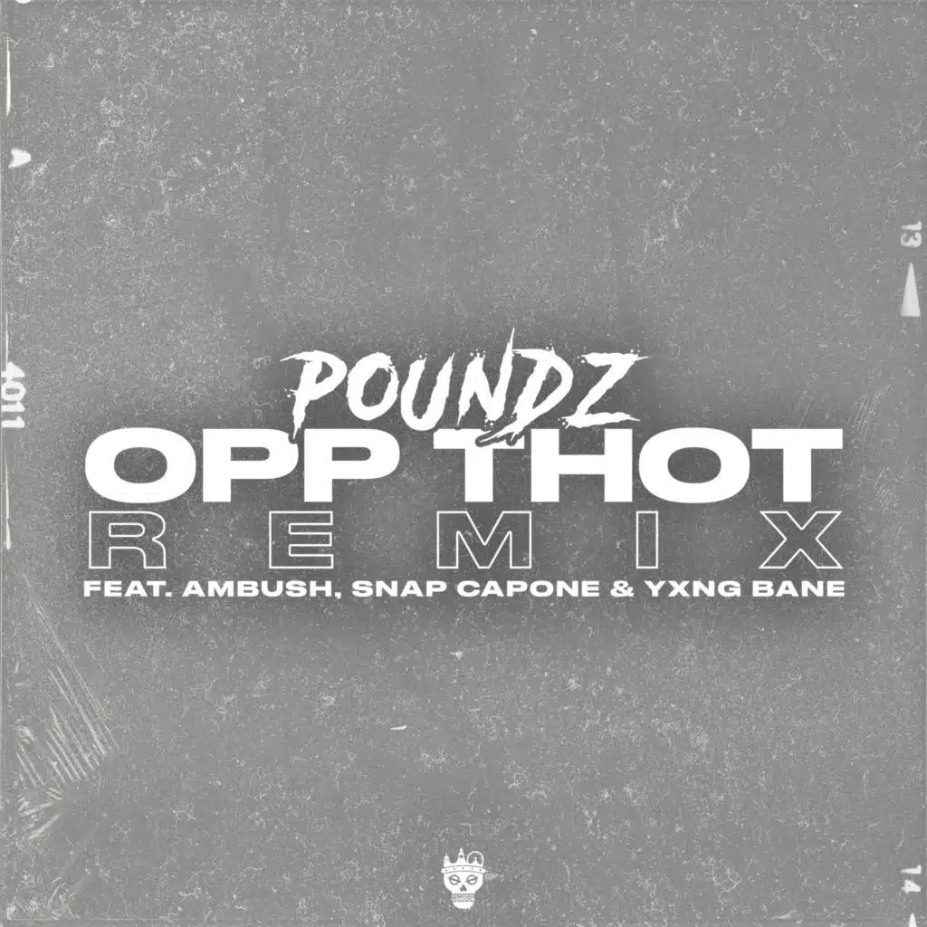 Opp Thot (Remix) [feat. Ambush Buzzworl, Snap Capone & Yxng Bane]