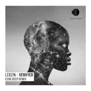 Verfied (I Am) [Echo Deep Remix]