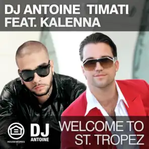 Welcome to St. Tropez (Hard Rock Sofa Instrumental Remix) [feat. Kalenna]