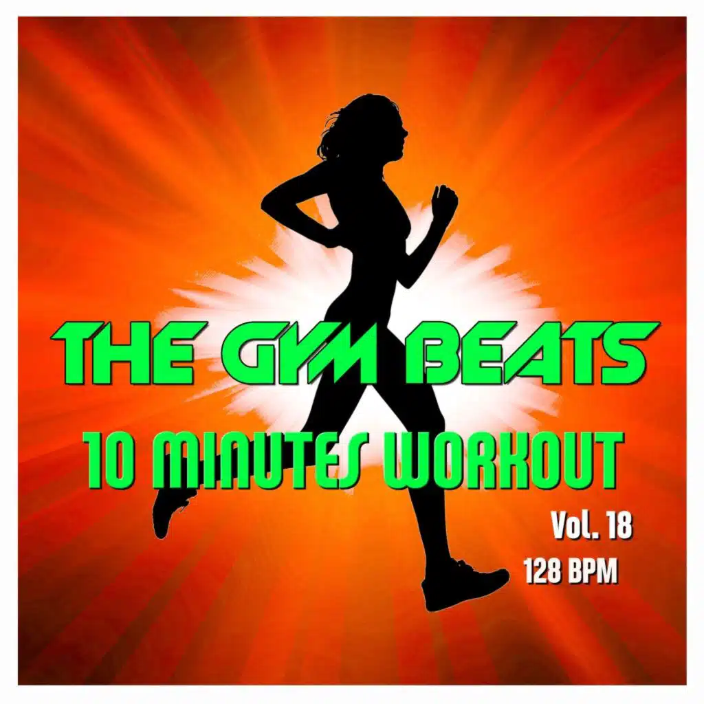 10 Minutes Workout, Vol. 18 (Music for Sports)