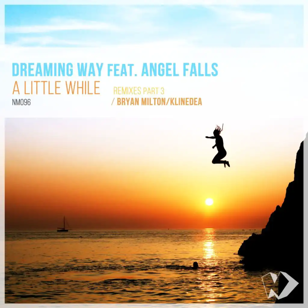 A Little While: Remixes, Pt. 3 (feat. Angel Falls)