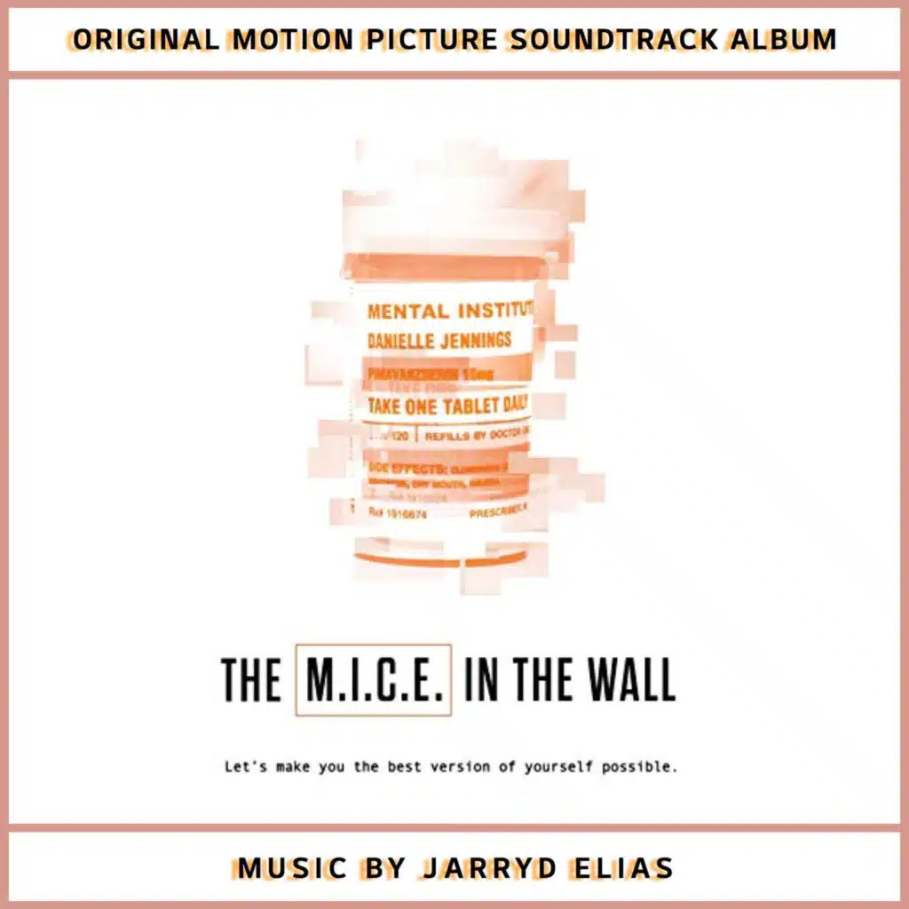 The M.I.C.E. In The Wall (Original Motion Picture Soundtrack)