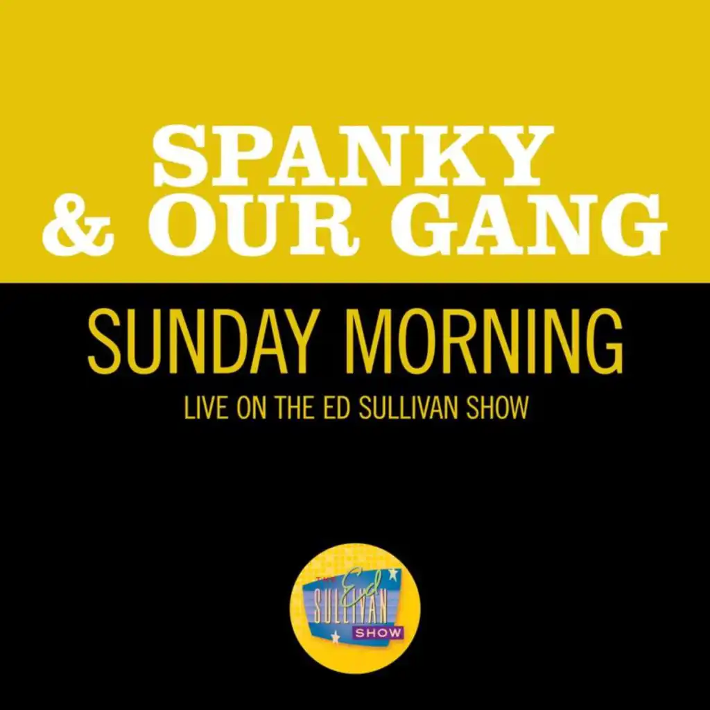 Sunday Mornin' (Live On The Ed Sullivan Show, December 17, 1967)